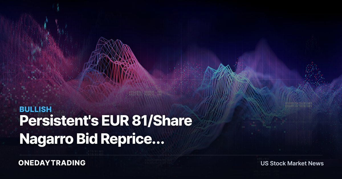 Persistent's EUR 81/Share Nagarro Bid Reprices Digital-Engineering Peers EPAM, GLOB