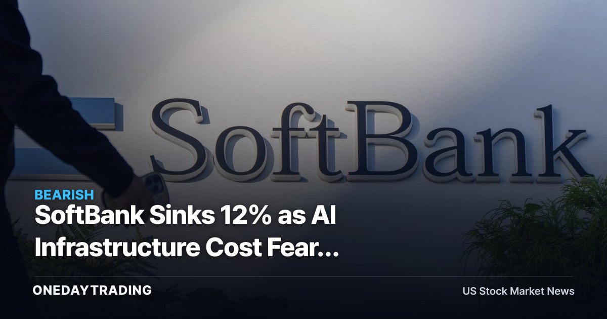 SoftBank Sinks 12% as AI Infrastructure Cost Fears Trigger Asia Tech Rout