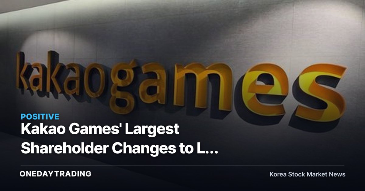Kakao Games' Largest Shareholder Changes to LY Corp. (LINE Yahoo) SPC — A Signal of Governance Restructuring in Game Stocks