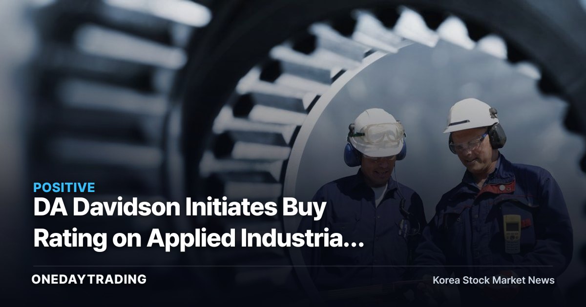 DA Davidson Initiates Buy Rating on Applied Industrial (AIT) — What It Means for Industrial Distribution Stocks