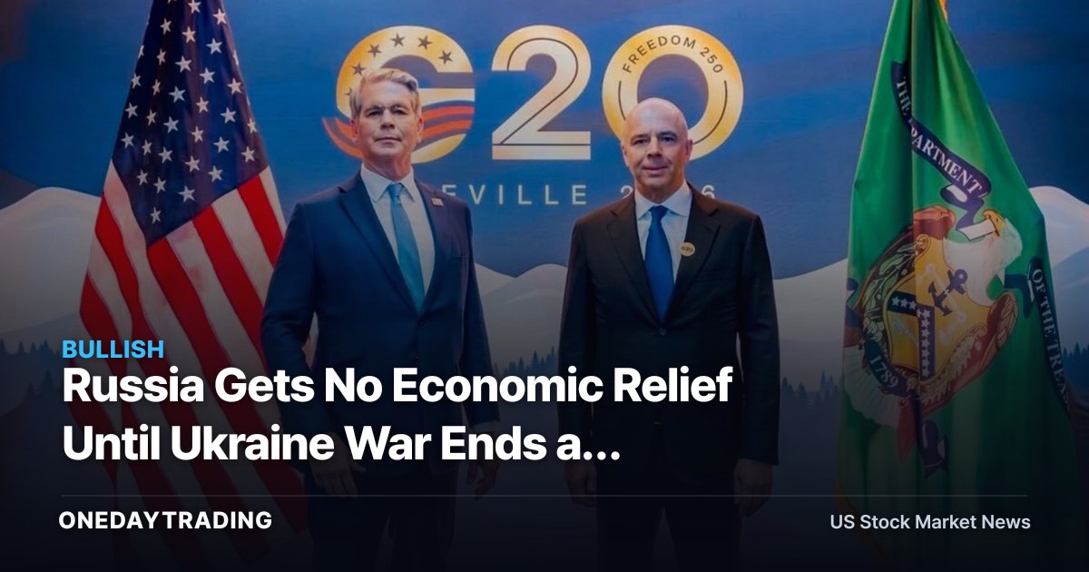 Russia Gets No Economic Relief Until Ukraine War Ends as Europe Snubs Moscow at G20