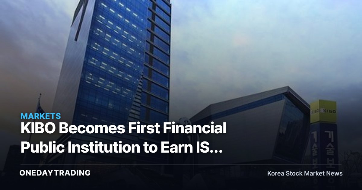 KIBO Becomes First Financial Public Institution to Earn ISO 42001 AI Management System Certification — What AI Governance Means