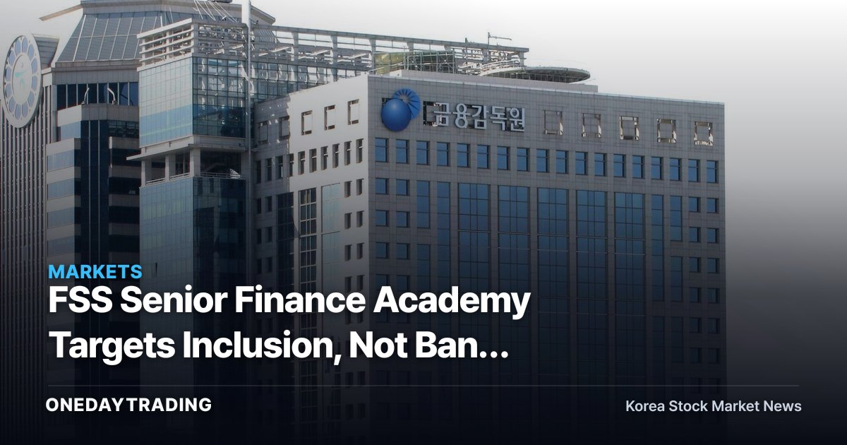 FSS Senior Finance Academy Targets Inclusion, Not Bank Stocks