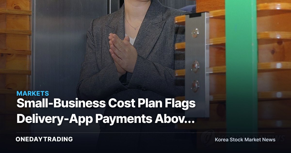 Small-Business Cost Plan Flags Delivery-App Payments Above 30%