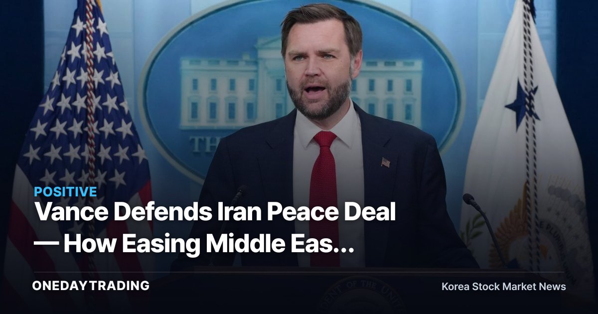Vance Defends Iran Peace Deal — How Easing Middle East Tensions Could Affect Oil, Airline, and Refining Stocks