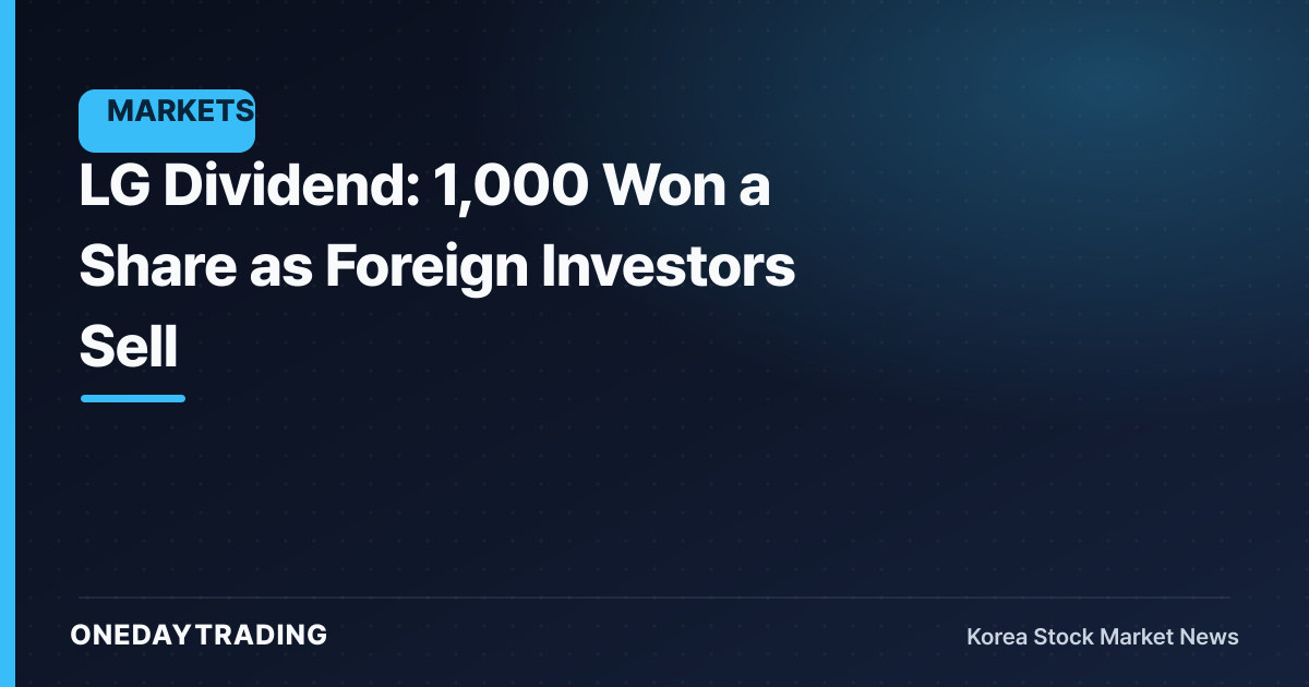 LG Dividend: 1,000 Won a Share as Foreign Investors Sell
