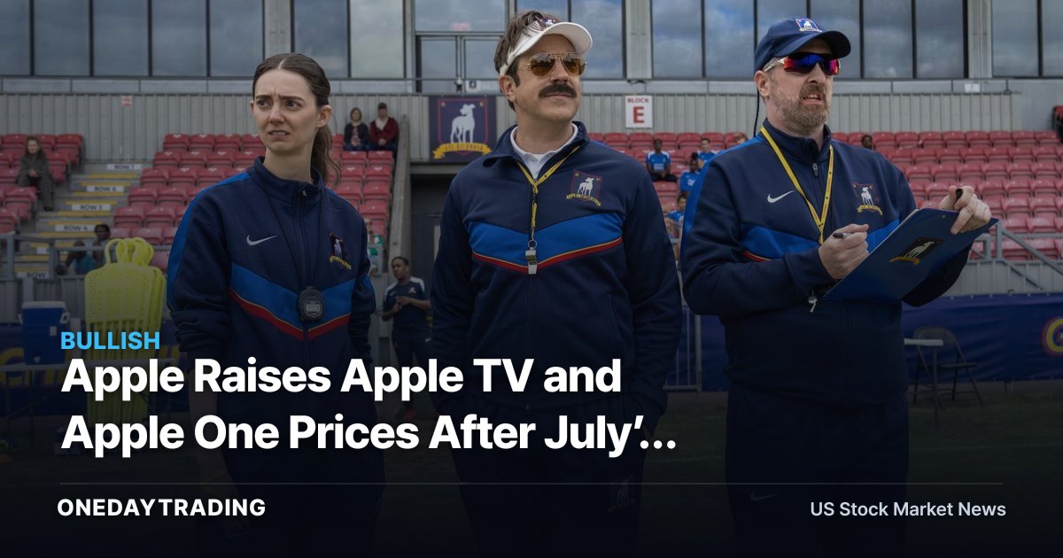 Apple Raises Apple TV and Apple One Prices After July’s $1 Music Hike