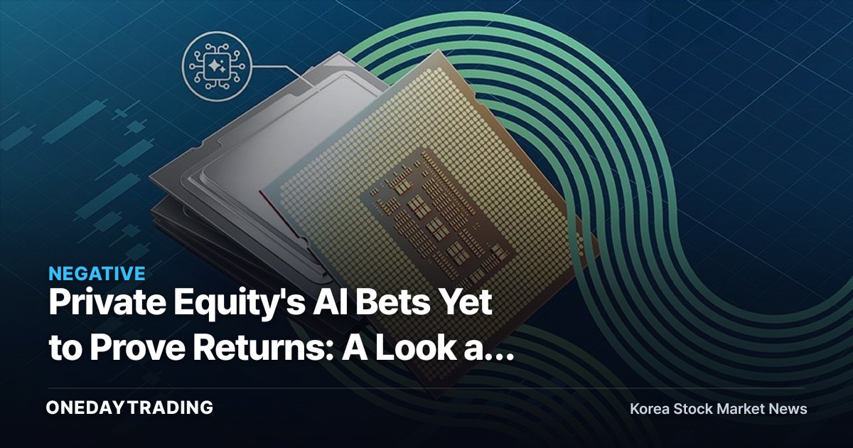 Private Equity's AI Bets Yet to Prove Returns: A Look at Alternative-Asset Stocks Like Blackstone and KKR