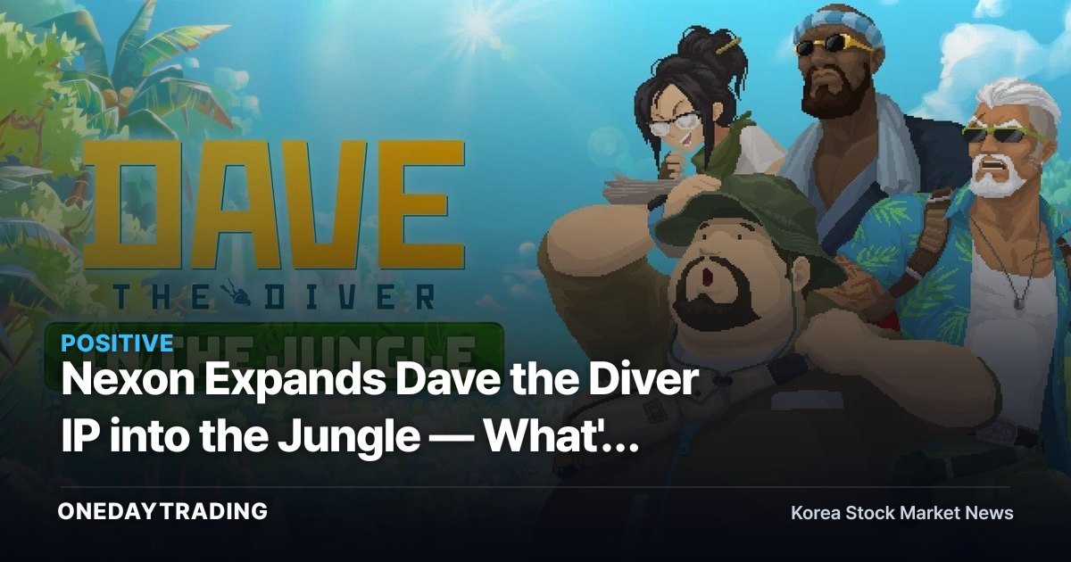 Nexon Expands Dave the Diver IP into the Jungle — What's the Investment Angle for Game Stocks?