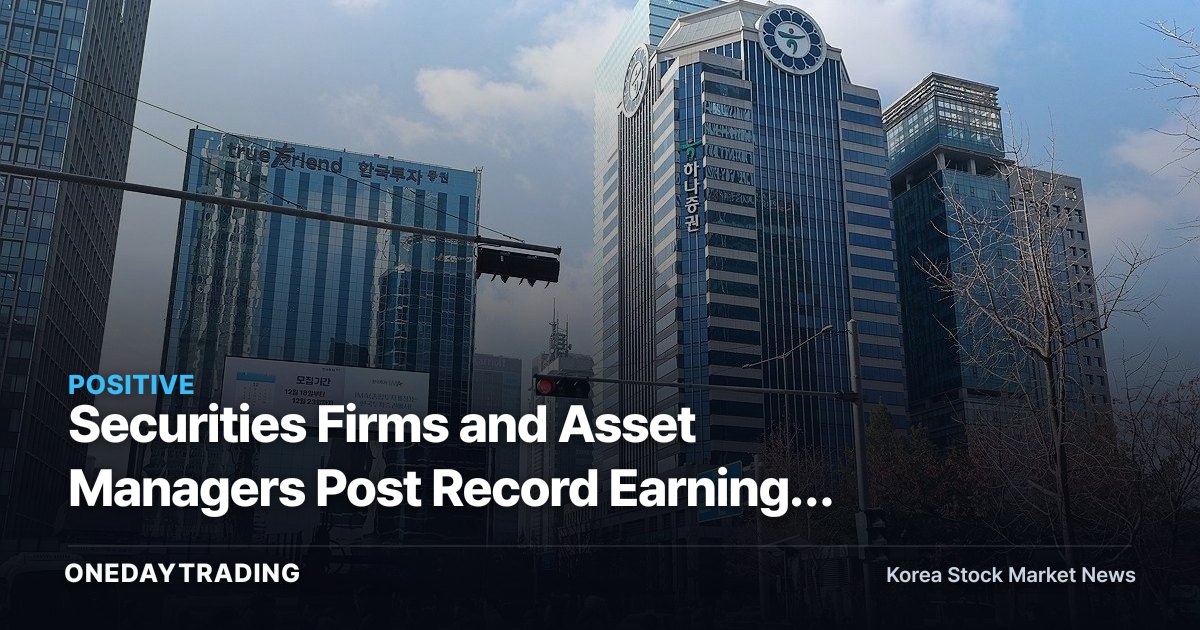 Securities Firms and Asset Managers Post Record Earnings Again — So Why Didn't Stock Prices React?