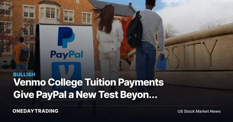 Venmo College Tuition Payments Give PayPal a New Test Beyond Peer Transfers