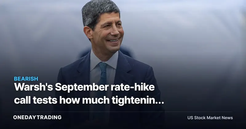 Warsh's September rate-hike call tests how much tightening markets priced in