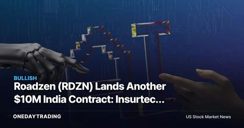 Roadzen (RDZN) Lands Another $10M India Contract: Insurtech Bookings vs. Recognized Revenue