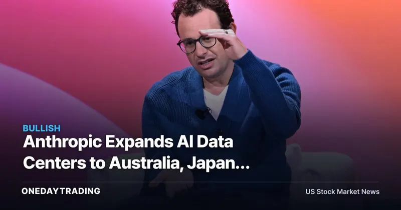 Anthropic Expands AI Data Centers to Australia, Japan: AMZN, GOOGL, NVDA in Focus