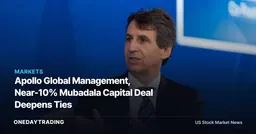 Apollo Global Management, Near-10% Mubadala Capital Deal Deepens Ties