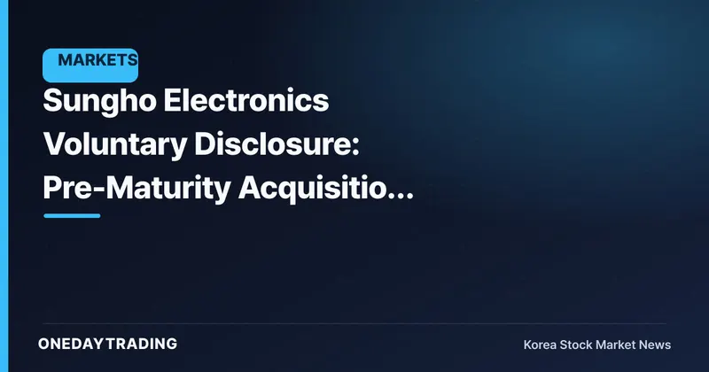 Sungho Electronics Voluntary Disclosure: Pre-Maturity Acquisition and Resale of 14th-Series BW