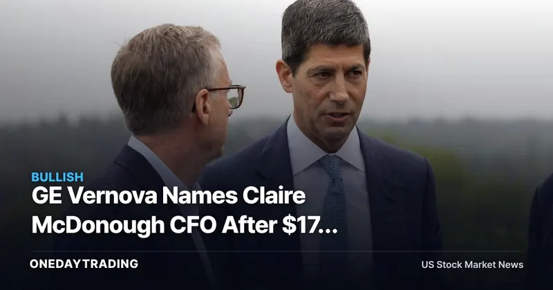 GE Vernova Names Claire McDonough CFO After $176 Billion Backlog — Why Rates Matter