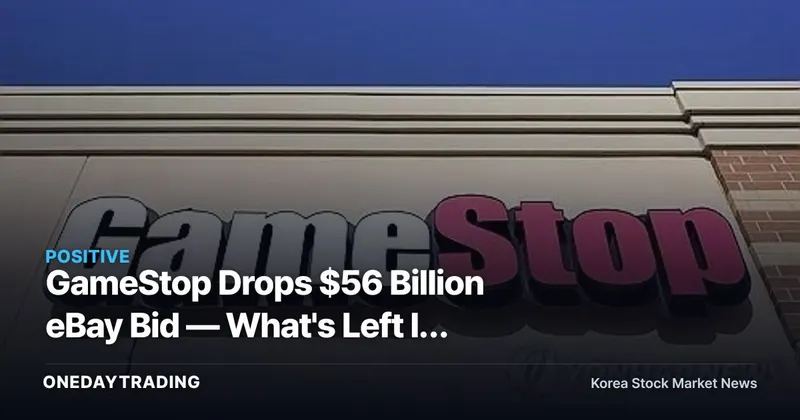 GameStop Drops $56 Billion eBay Bid — What's Left Is Store Value