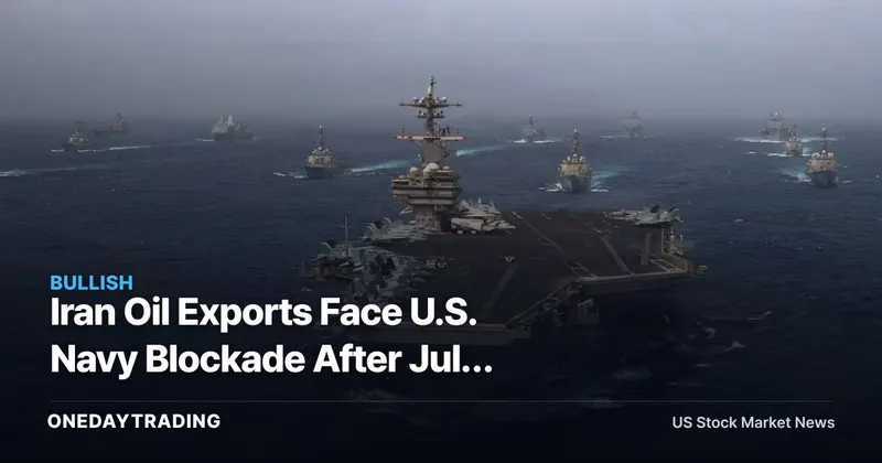 Iran Oil Exports Face U.S. Navy Blockade After July Airstrikes Failed