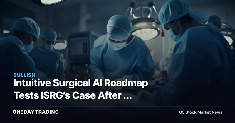 Intuitive Surgical AI Roadmap Tests ISRG’s Case After a 21.98% Slide