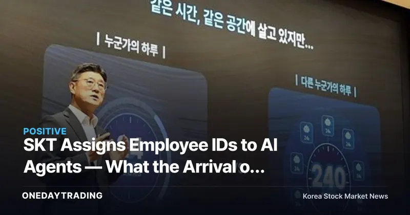 SKT Assigns Employee IDs to AI Agents — What the Arrival of 'AI Colleagues' Means for Telecom Stocks