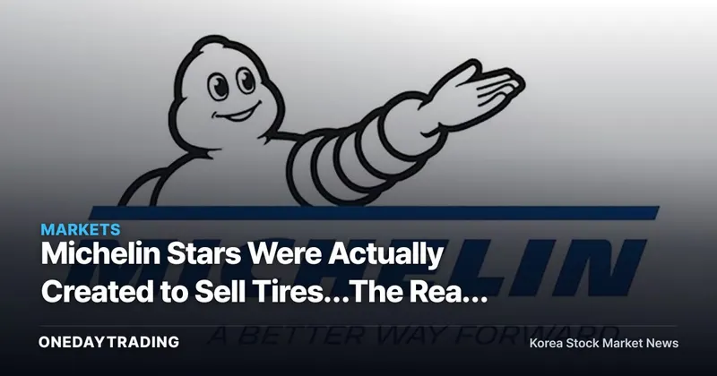 Michelin Stars Were Actually Created to Sell Tires…The Real Strategy Behind Restaurant Marketing