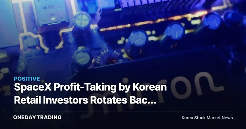 SpaceX Profit-Taking by Korean Retail Investors Rotates Back into AI Chips — What $70 Million in Sales Signals