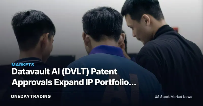 Datavault AI (DVLT) Patent Approvals Expand IP Portfolio: Signal or Noise?