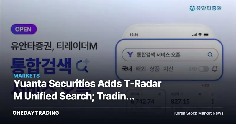 Yuanta Securities Adds T-Radar M Unified Search; Trading Conversion Key