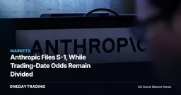 Anthropic Files S-1, While Trading-Date Odds Remain Divided