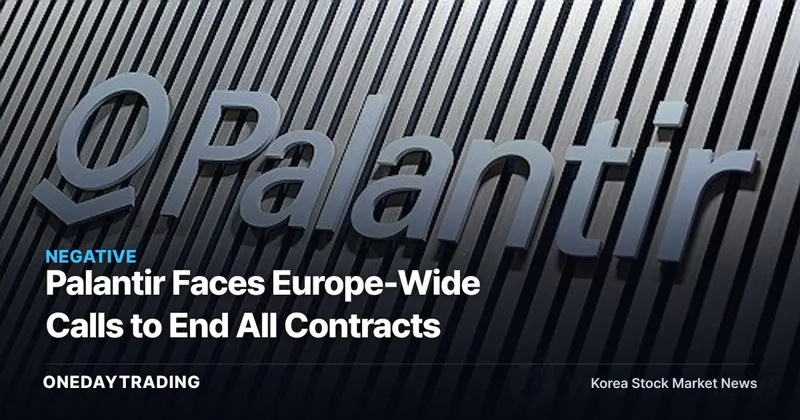 Palantir Faces Europe-Wide Calls to End All Contracts