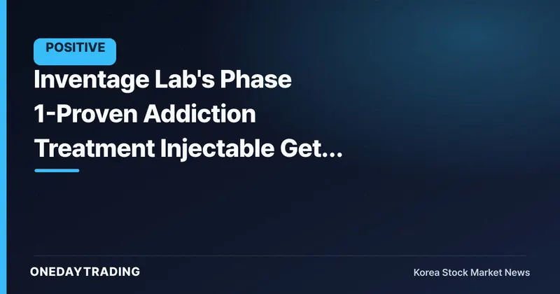 Inventage Lab's Phase 1-Proven Addiction Treatment Injectable Gets National R&D Funding Boost