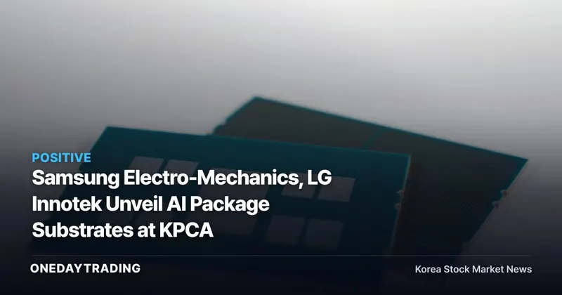 Samsung Electro-Mechanics, LG Innotek Unveil AI Package Substrates at KPCA