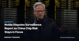 Nvidia Disputes Surveillance Report as China Chip Risk Stays in Focus