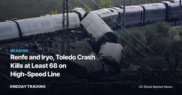 Renfe and Iryo, Toledo Crash Kills at Least 68 on High-Speed Line