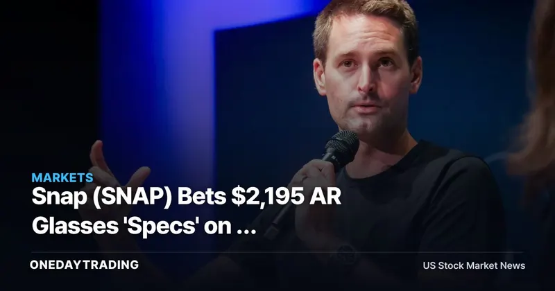Snap (SNAP) Bets $2,195 AR Glasses 'Specs' on a Post-Smartphone Future