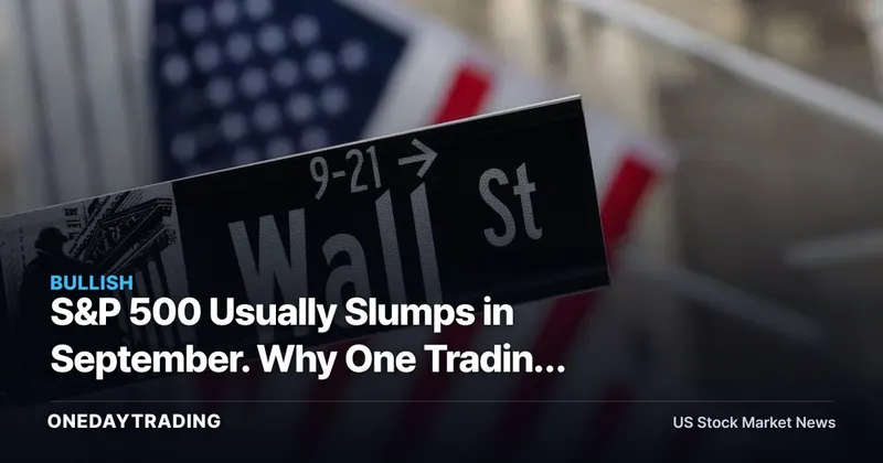 S&P 500 Usually Slumps in September. Why One Trading Level Could Stop It