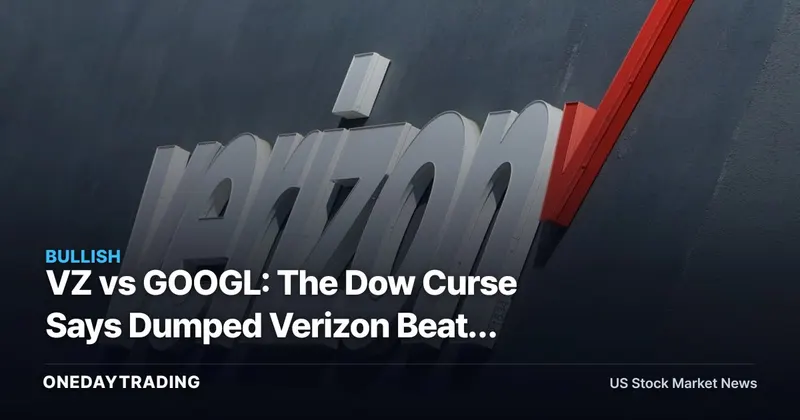 VZ vs GOOGL: The Dow Curse Says Dumped Verizon Beats Newly Added Alphabet