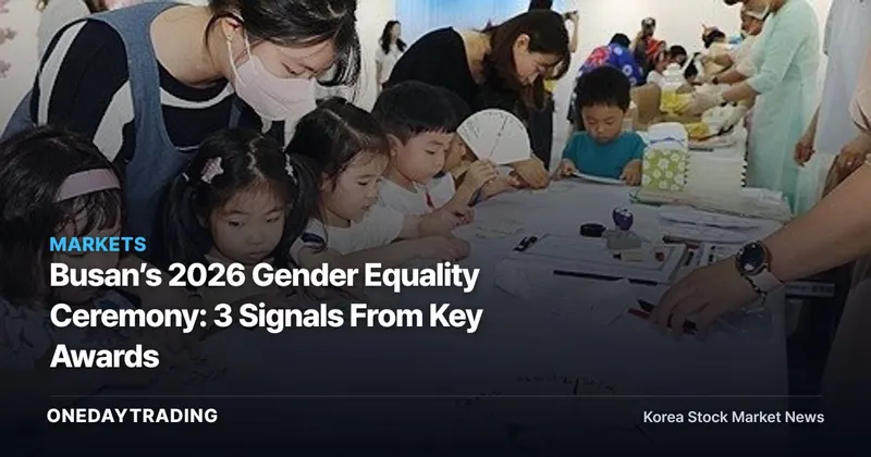 Busan’s 2026 Gender Equality Ceremony: 3 Signals From Key Awards