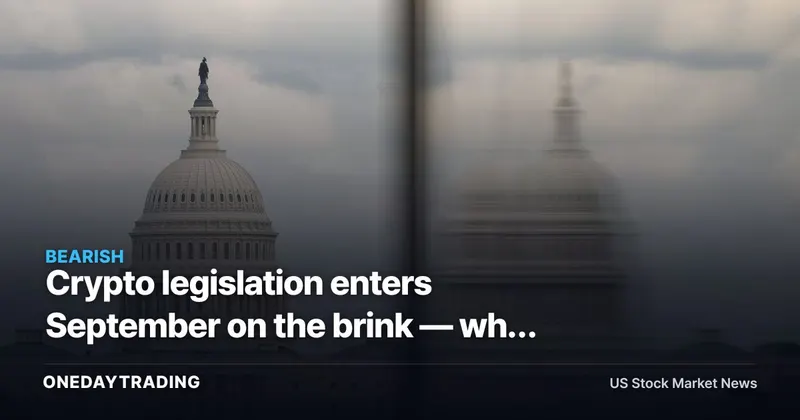 Crypto legislation enters September on the brink — why the policy premium is fading