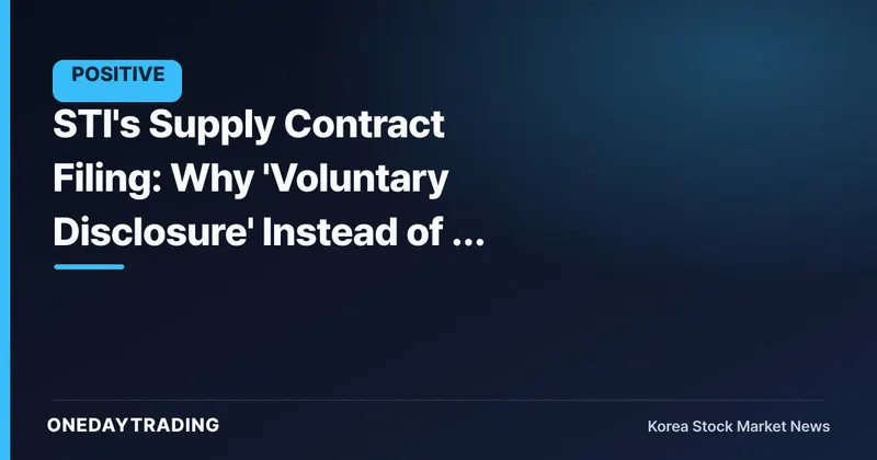 STI's Supply Contract Filing: Why 'Voluntary Disclosure' Instead of a Dollar Figure