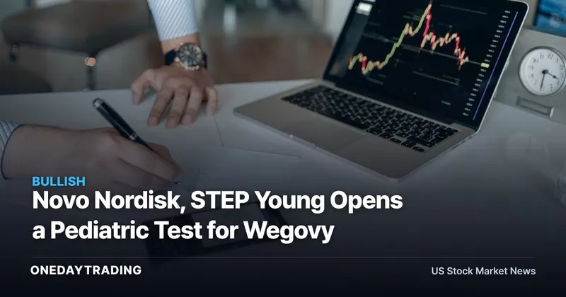 Novo Nordisk, STEP Young Opens a Pediatric Test for Wegovy