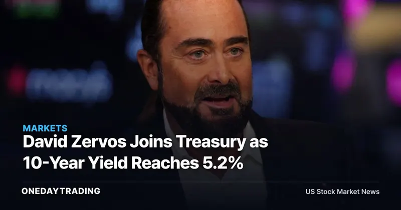 David Zervos Joins Treasury as 10-Year Yield Reaches 5.2%
