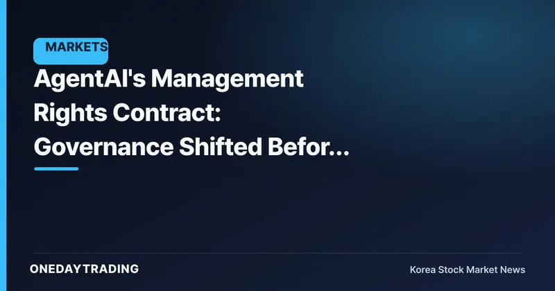 AgentAI's Management Rights Contract: Governance Shifted Before the Business Did