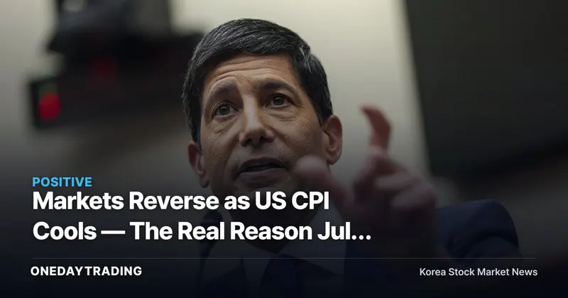 Markets Reverse as US CPI Cools — The Real Reason July Rate Hike Odds Plunged 10 Points