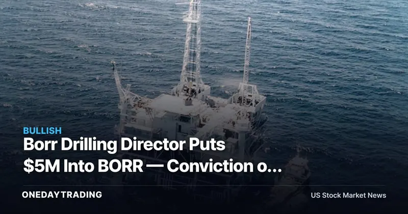 Borr Drilling Director Puts $5M Into BORR — Conviction or Cycle Bet on Jackups?