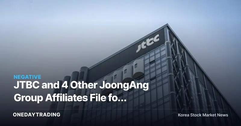 JTBC and 4 Other JoongAng Group Affiliates File for Receivership — Credit Risk Spreads Across Media Content Stocks