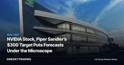 NVIDIA Stock, Piper Sandler’s $300 Target Puts Forecasts Under the Microscope