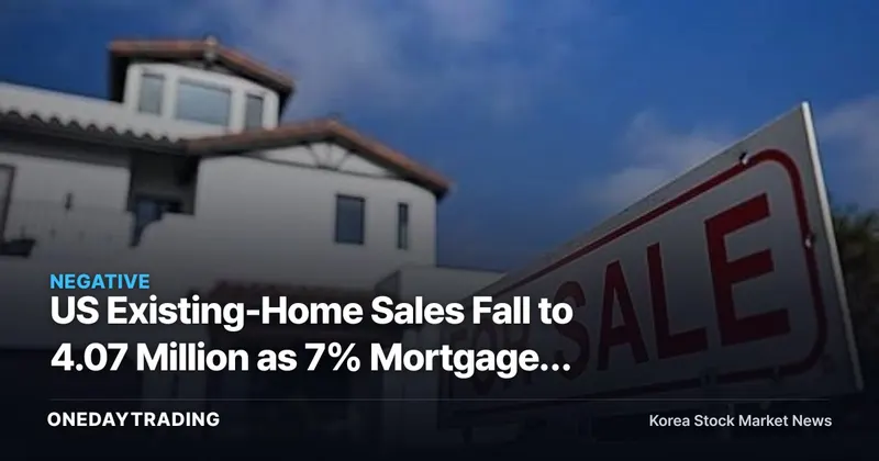 US Existing-Home Sales Fall to 4.07 Million as 7% Mortgages Freeze the Market