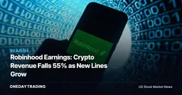 Robinhood Earnings: Crypto Revenue Falls 55% as New Lines Grow